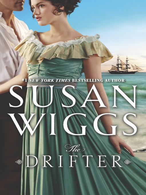 Title details for The Drifter by SUSAN WIGGS - Available